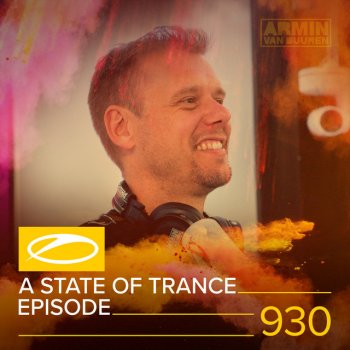 Armin van Buuren A State Of Trance (ASOT 930) - Coming Up, Pt. 2