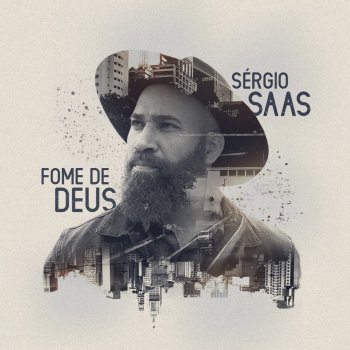 Sérgio Saas Fome de Deus (Playback)