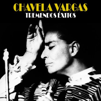 Chavela Vargas La Zandunga - Remastered