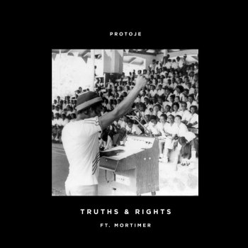 Protoje feat. Mortimer Truths & Rights