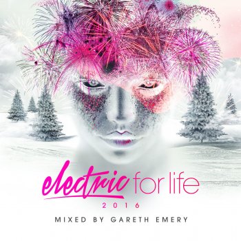 Gareth Emery Electric for Life 2016 (Continuous Mix, Pt. 1)