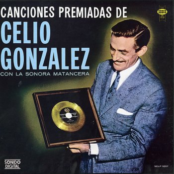 Celio Gonzalez feat. La Sonora Matancera Quemame Los Ojos