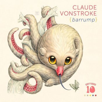 Claude VonStroke Barrump