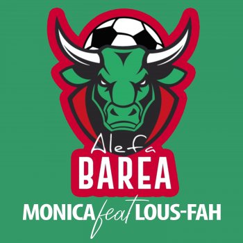 Monica Alefa Barea (feat. Lous-fah)