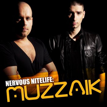 Muzzaik Nervous Nitelife - Muzzaik (Full DJ Mix)