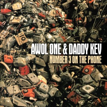 Daddy Kev feat. AWOL One Def With the Record