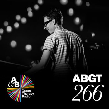 Above Beyond Group Therapy (Messages Pt. 4) [ABGT266]