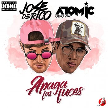 José de Rico feat. Atomic Otro Way Apaga las Luces