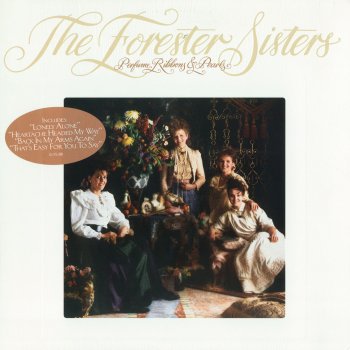 The Forester Sisters You Were the One