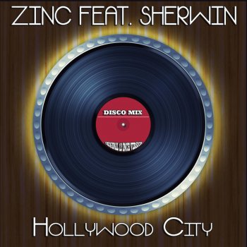 Zinc feat. Sherwin Hollywood City - Instrumental Version