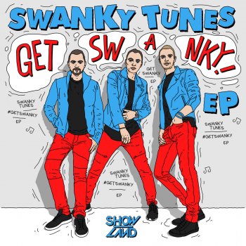 Swanky Tunes feat. Rasster & Max Landry Clever