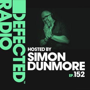 Defected Radio Episode 152 Intro - Mixed
