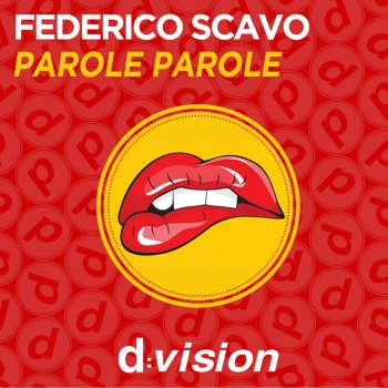 Federico Scavo Parole parole (Radio Edit)