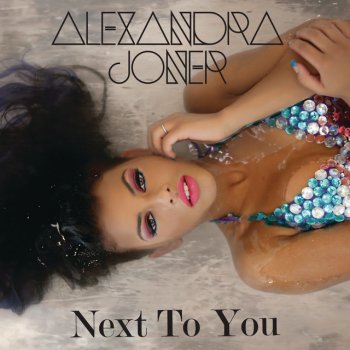 Alexandra Joner Next To You