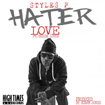 Styles P feat. Sheek Louch Hater Love (Instrumental)