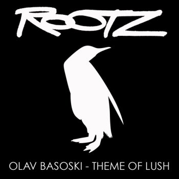 Olav Basoski Theme of Lush