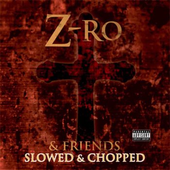 Z-RO What Comes Around