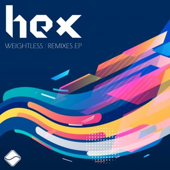 Hex feat. Mark Kloud Weightless - Mark Kloud Remix