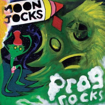 Mungolian Jetset Moon Jocks n Prog Rocks (Montezuma`s Revenge version)