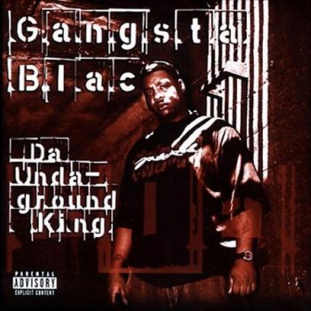 Gangsta Blac Undaground King