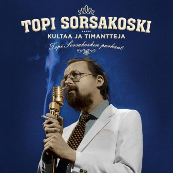 Topi Sorsakoski & Agents Olet Rakkain - And I Love Her;with Agents
