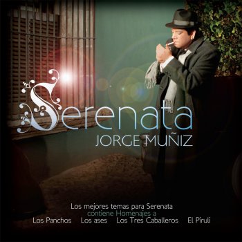 Jorge Muñiz feat. Marco Antonio Muñiz Serenata