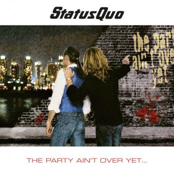 Status Quo The Party Ain't over Yet - Single Mix