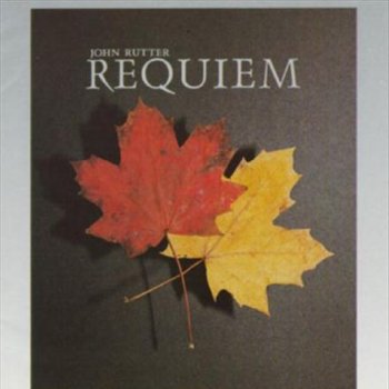 The Cambridge Singers feat. John Rutter Requiem: Lux aeterna