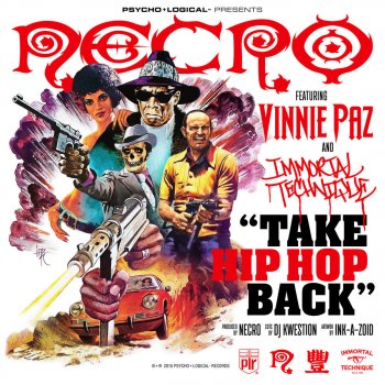 Necro feat. Vinnie Paz & Immortal Technique Take Hip Hop Back (feat. Vinnie Paz, Immortal Technique) [Instrumental]