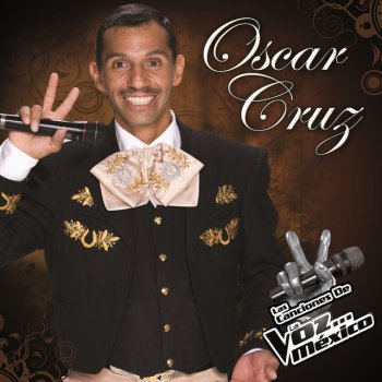 Oscar Cruz El Hombre del Piaño (La Voz... México 2011)