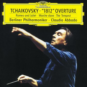 Pyotr Ilyich Tchaikovsky, Berliner Philharmoniker & Claudio Abbado Slavonic March, Op.31