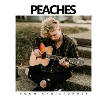 Adam Christopher Peaches - Acoustic