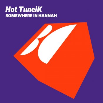 Hot Tuneik Somewhere in Hannah