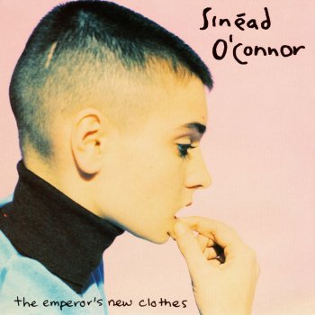Sinead O'Connor The Emperor's New Clothes (Hank Shocklee Mix)