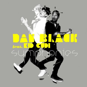 Dan Black feat. Kid Cudi Symphonies - Chris Lake Remix