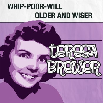 Teresa Brewer Older And Wiser