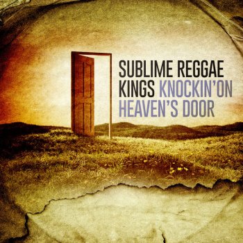 Sublime Reggae Kings Knockin' on Heaven's Door