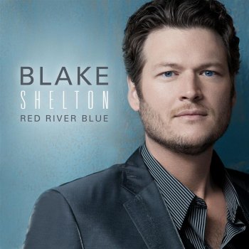 Blake Shelton God Gave Me You