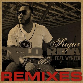 Flo Rida Sugar [feat. Wynter] - Disco Fries Remix