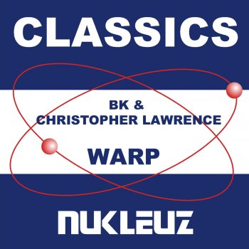 BK feat. Christopher Lawrence Warp
