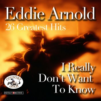 Eddy Arnold This Is the Thanks I Get (For Loving You)