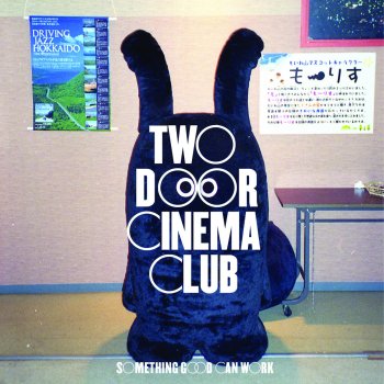 Two Door Cinema Club Something Good Can Work - Mitzi Remix