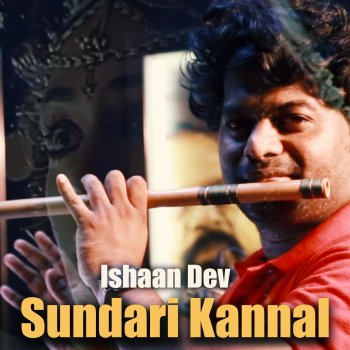 Ishaan Dev Sundari Kannal