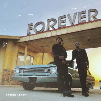 Ar'mon & Trey Forever