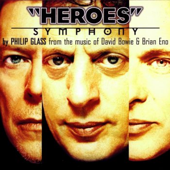 Philip Glass, American Composers Orchestra & Dennis Russell Davies Heroes