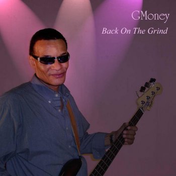 GMoney Just a Jazzy Funky House Thang