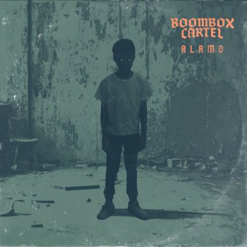 Boombox Cartel feat. Shoffy Alamo