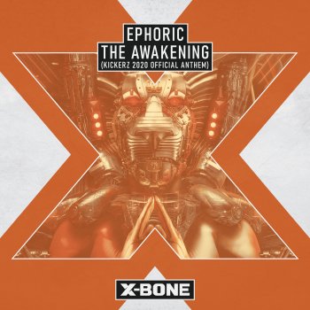 Ephoric The Awakening (Kickerz 2020 Official Anthem)