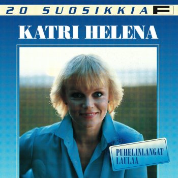 Katri Helena Katupoikien laulu