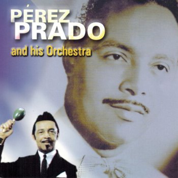 Pérez Prado and His Orchestra Mambo Batiri